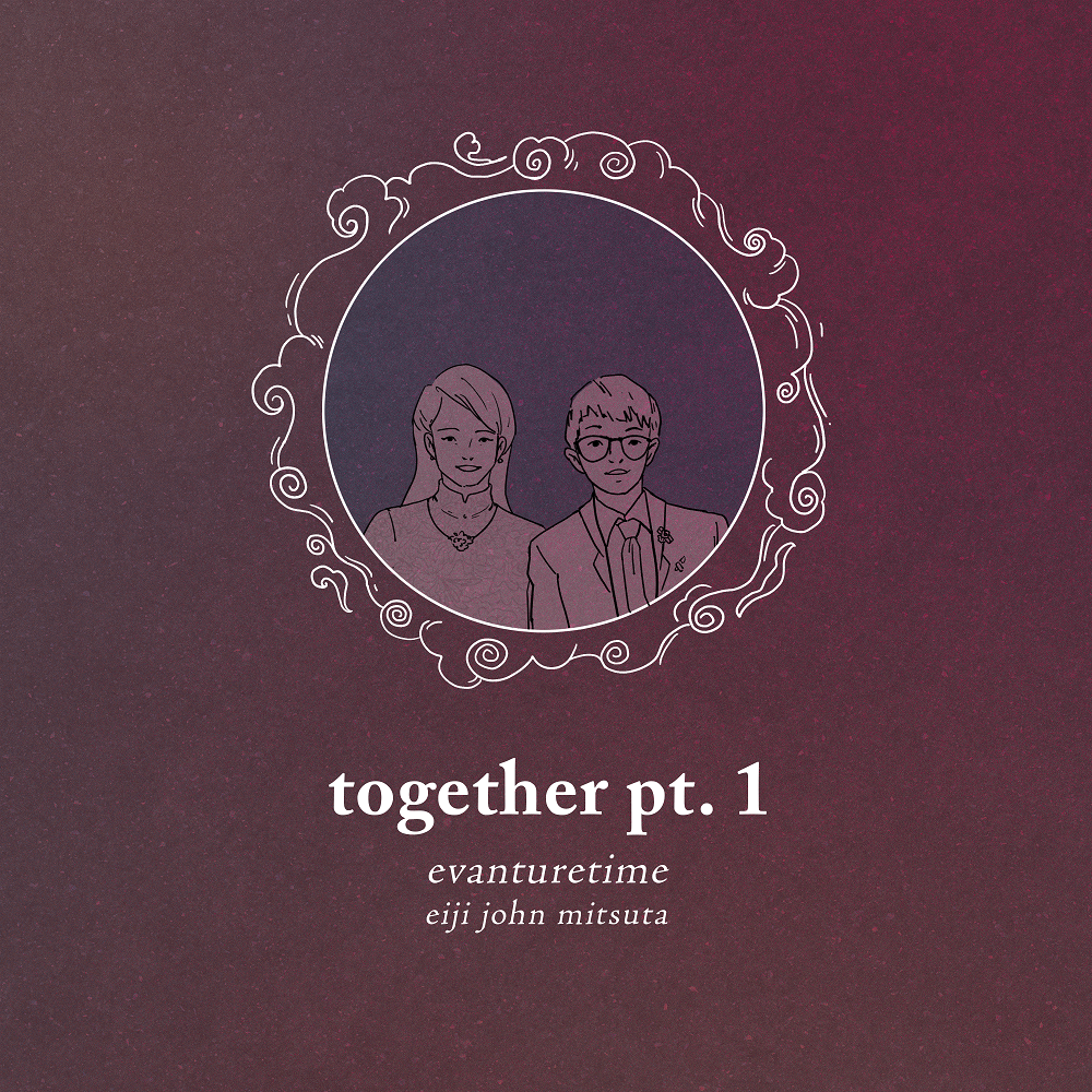 evanturetime is in the Mood for Love with Latest Single, ‘together pt. 1’